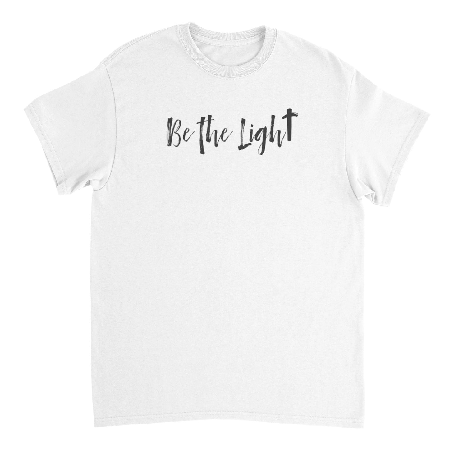 Be the Light - Front / Be Kind On Back