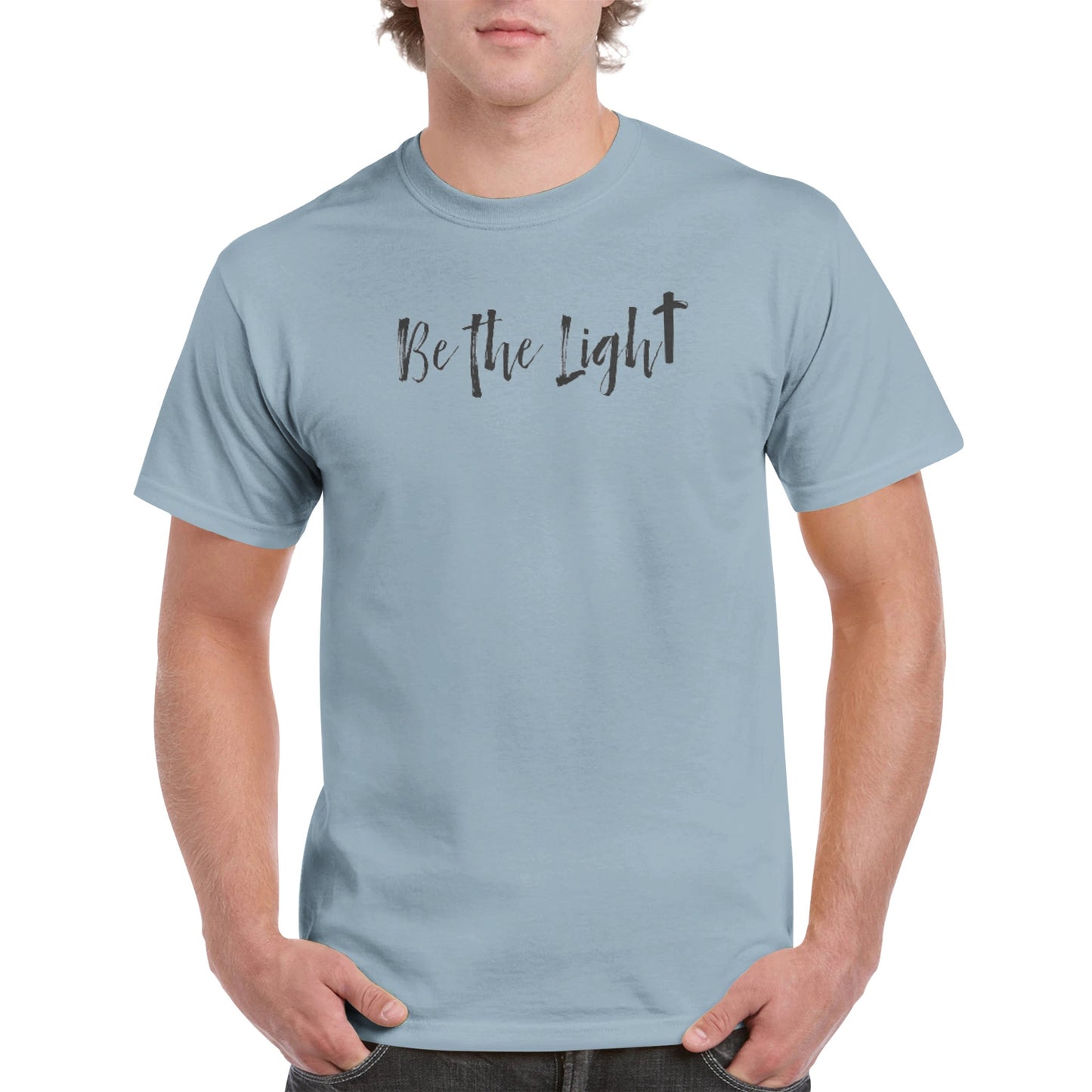 Be the Light - Front / Be Kind On Back