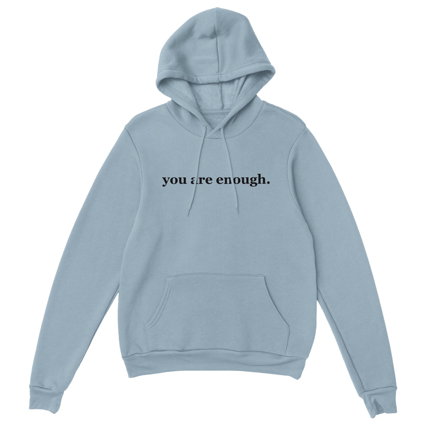 You are enough Hoodie