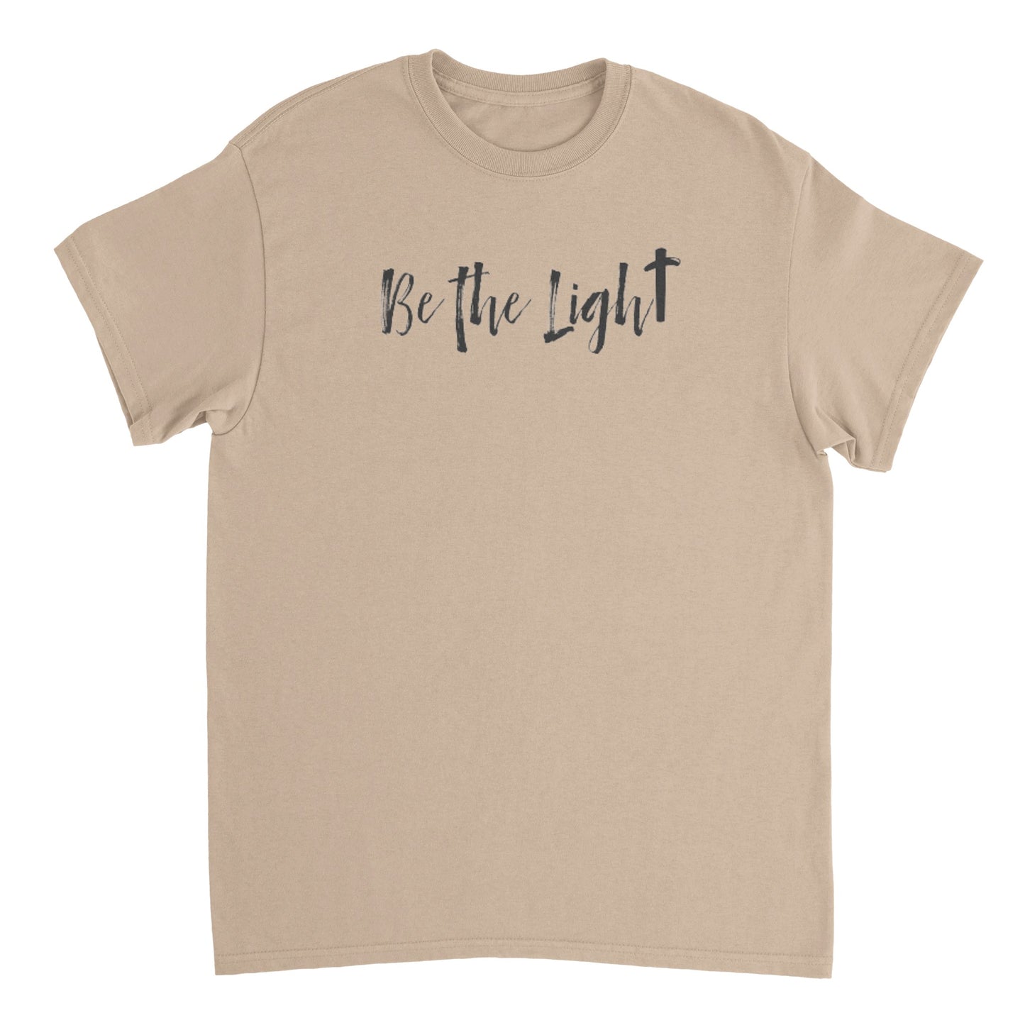 Be the Light - Front / Be Kind On Back