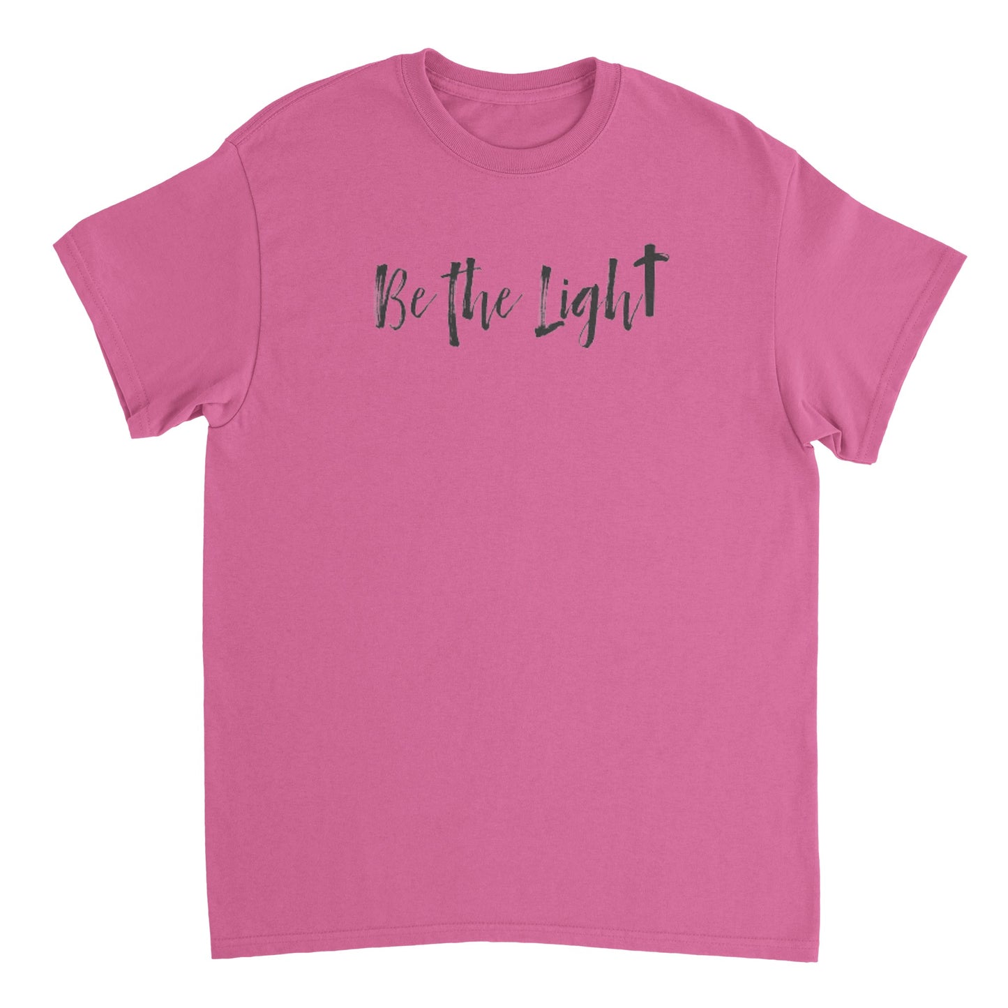 Be the Light - Front / Be Kind On Back