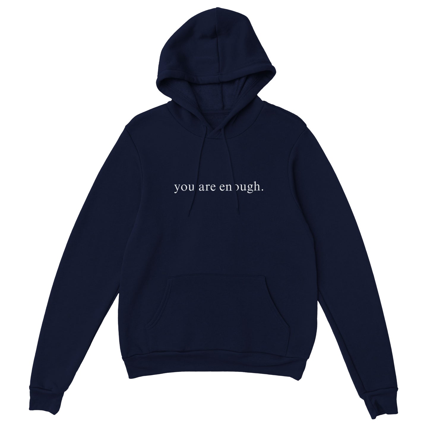 You are enough Hoodie